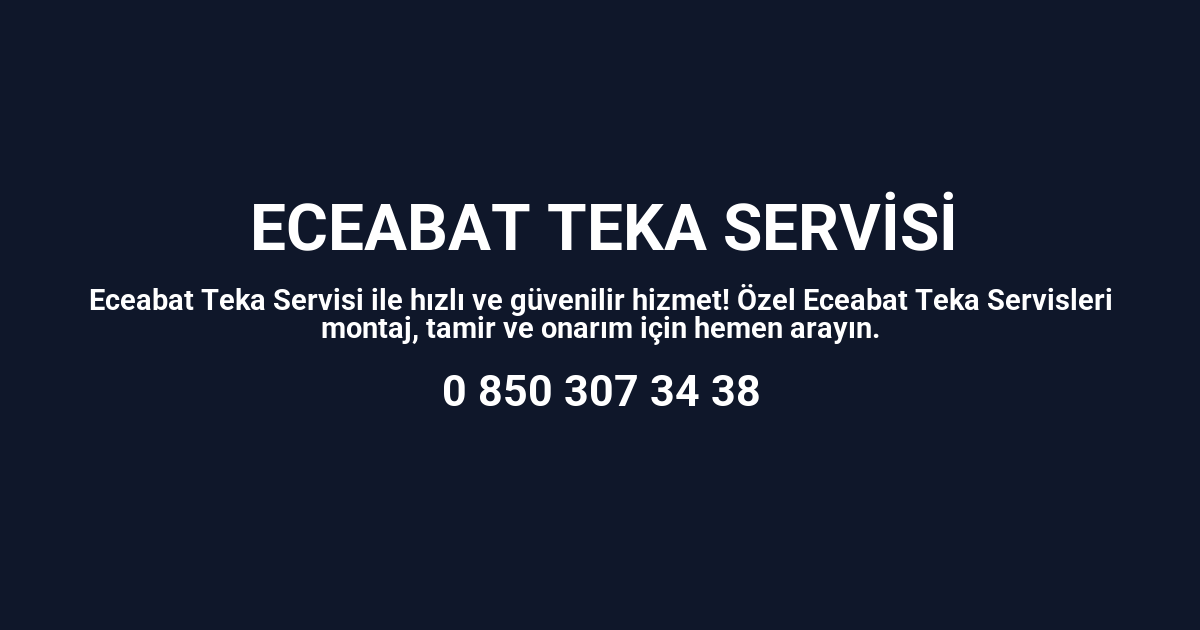 Eceabat Teka Servisi